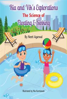 Ria and Vik's Explorations : The Science of Floating & Sinking PDF