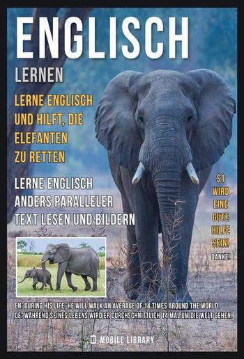 Englisch Lernen - Lerne Englisch und hilft, die Elefanten zu retten PDF