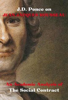 J.D. Ponce on Jean-Jacques Rousseau: An Academic Analysis of The Social Contract PDF