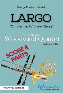 Largo - Woodwind Quintet (score & parts) PDF