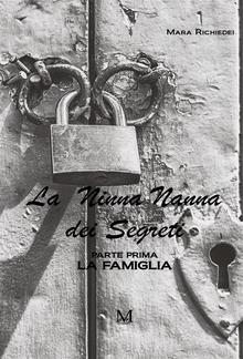 La ninna nanna dei segreti - Parte prima. La famiglia PDF