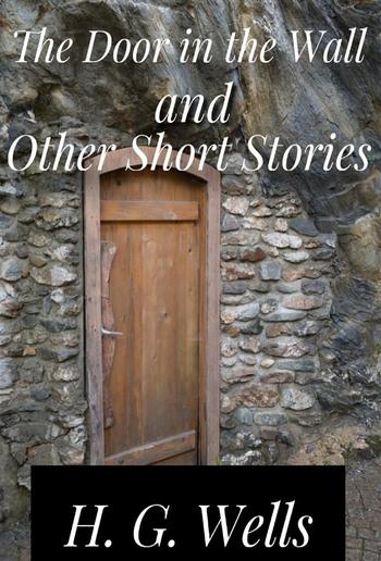 The Door in the Wall and Other Short Stories PDF