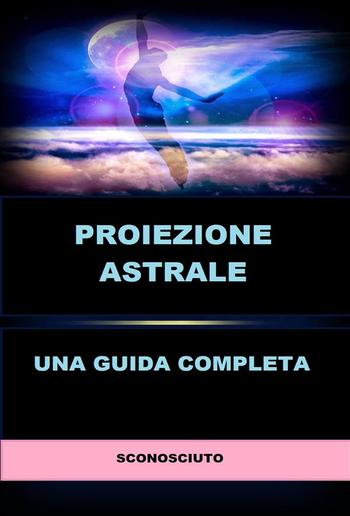 Proiezione astrale (Tradotto) PDF