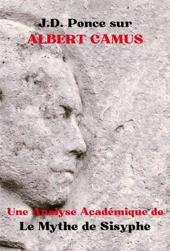 J.D. Ponce sur Albert Camus : Une Analyse Académique de Le Mythe de Sisyphe PDF