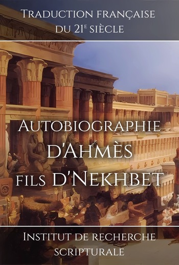 Autobiographie d'Ahmès fils d'Nekhbet PDF