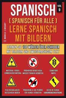 Spanisch (Spanisch für alle) Lerne Spanisch mit Bildern (Vol 9) PDF
