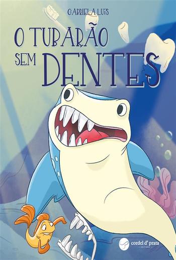 O Tubarão Sem Dentes PDF