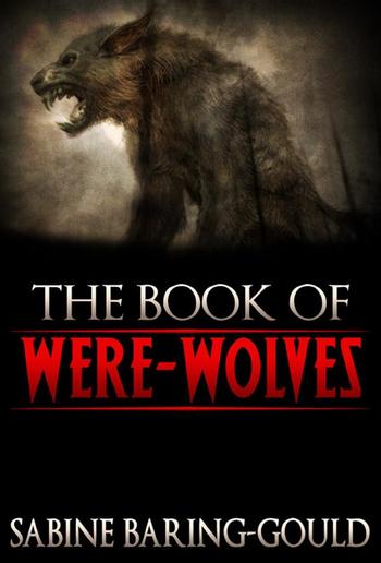 The Book Of Were-Wolves PDF