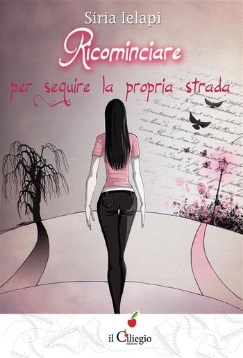 Ricominciare. Per seguire la propria strada PDF