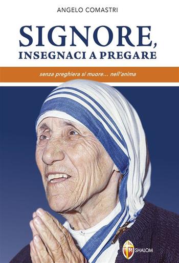 Signore, insegnaci a pregare. Senza preghiera si muore... nell'anima PDF