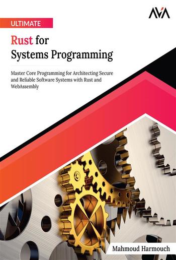 Ultimate Rust for Systems Programming PDF