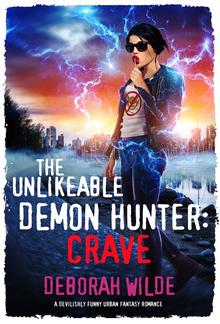 The Unlikeable Demon Hunter: Crave PDF