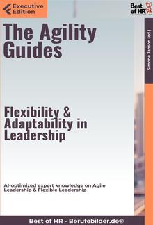 The Agility Guides – Flexibility & Adaptability in Leadership PDF