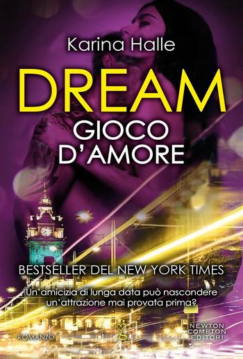 Dream. Gioco d'amore PDF Dream. Gioco d'amore PDF