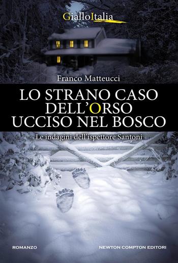 Lo strano caso dell'orso ucciso nel bosco PDF