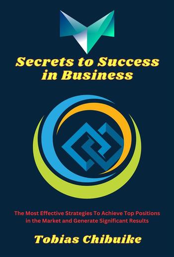 Secrets to Success in Business PDF