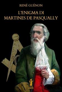 L’enigma di Martines de Pasqually PDF