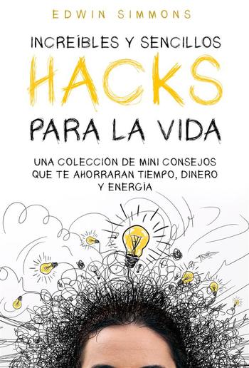 Increíbles y Sencillos Hacks para la Vida PDF