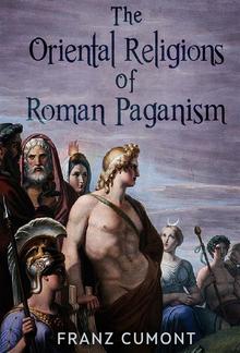 The Oriental Religions in Roman Paganism PDF