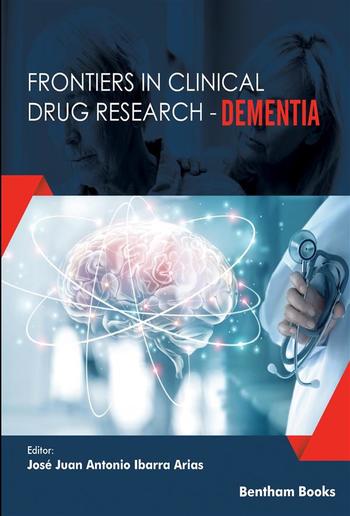 Frontiers in Clinical Drug Research – Dementia: Volume 2 PDF