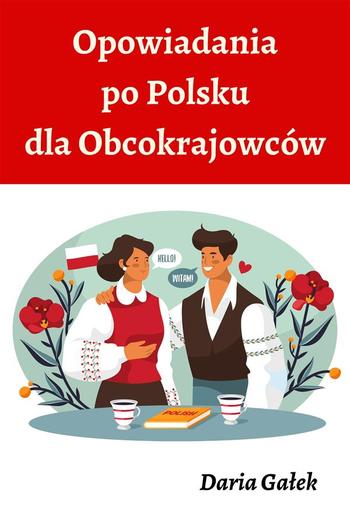 Opowiadania po Polsku dla Obcokrajowców PDF