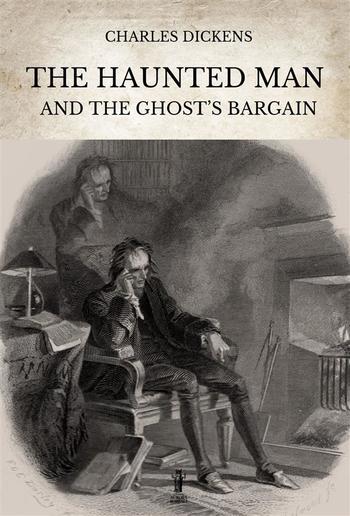 The Haunted Man and the Ghost’s Bargain PDF
