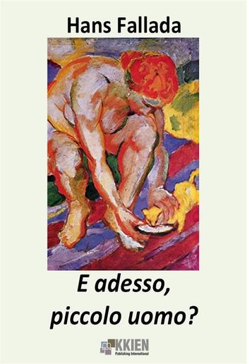 E adesso, piccolo uomo? PDF