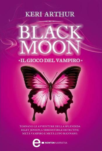 Black Moon. Il gioco del vampiro PDF