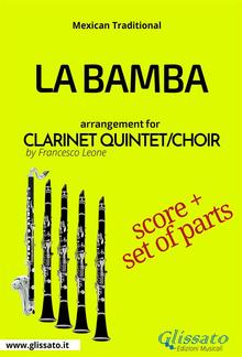 La Bamba - Clarinet Quintet/Choir score & parts PDF