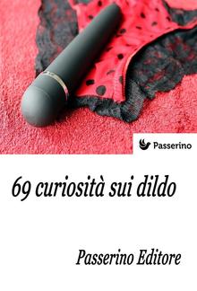 69 curiosità sui dildo PDF