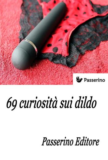 69 curiosità sui dildo PDF