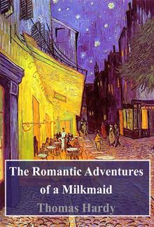 The Romantic Adventures of a Milkmaid PDF