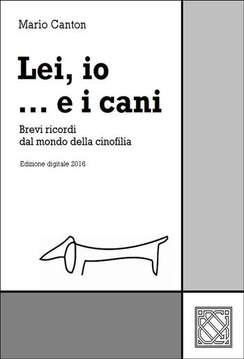 Lei, io... e i cani PDF