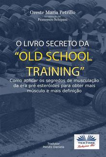 O Livro Secreto da ”Old School Training” PDF