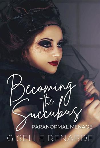 Becoming the Succubus PDF