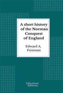 A short history of the Norman Conquest of England PDF