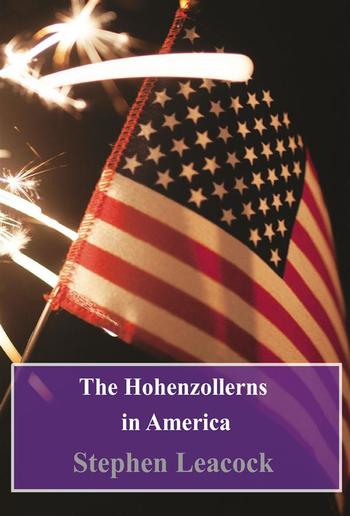 The Hohenzollerns in America PDF