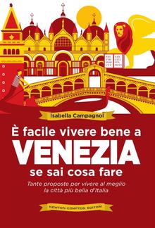 È facile vivere bene a Venezia se sai cosa fare PDF