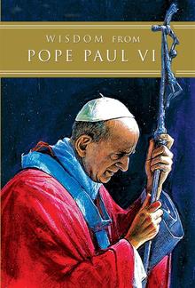 Wisdom from Pope Paul VI PDF