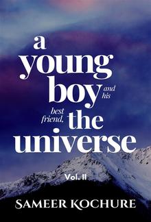 A Young Boy And His Best Friend, The Universe. Vol. II PDF