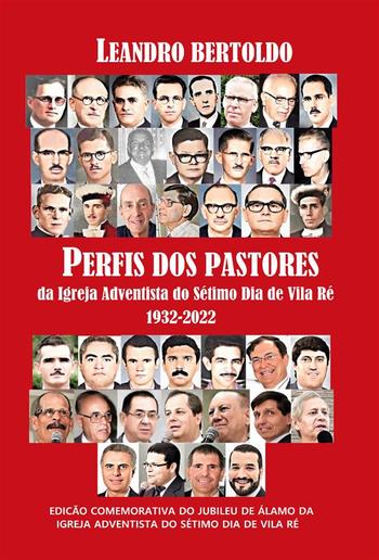 Perfis dos Pastores da Igreja Adventista de Vila Ré PDF