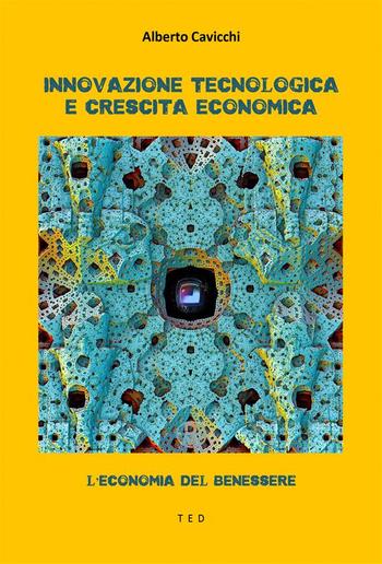 Innovazione tecnologica e crescita economica PDF