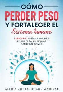 Cómo Perder Peso y Fortalecer el Sistema Inmune PDF