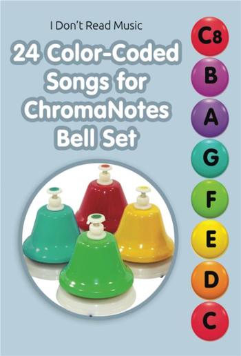 24 Color-Coded Songs for ChromaNotes Bell Set PDF