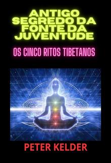 Antigo SEGREDO da fonte da juventude (Traduzido) PDF