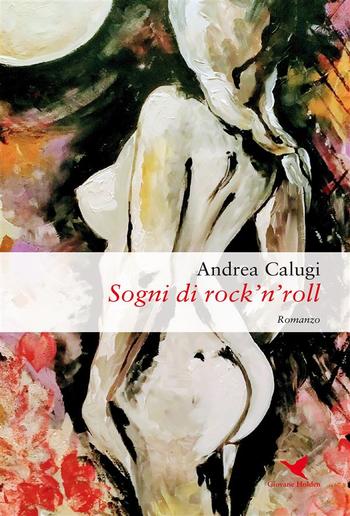 Sogni di rock'n'roll PDF