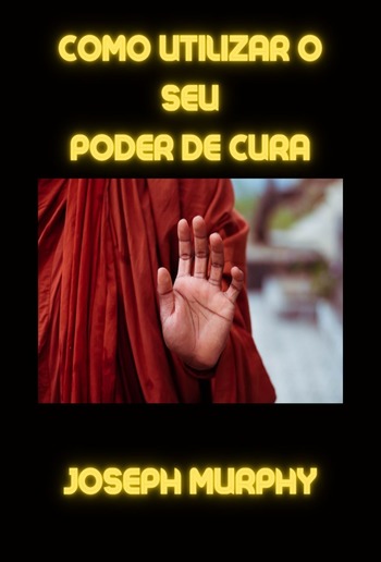 Como utilizar o seu poder de cura PDF