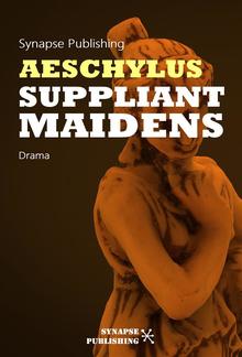 Suppliant Maidens PDF