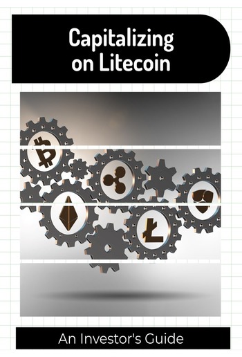 Capitalizing on Litecoin PDF