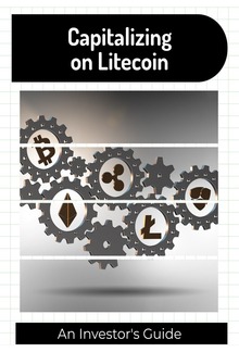 Capitalizing on Litecoin PDF